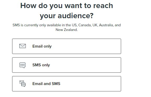 how do you want to reach your audience?